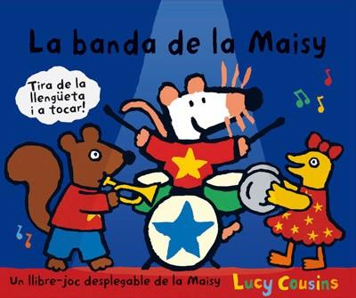 BANDA DE LA MAISY, LA | 9788484882534 | COUSINS, LUCY | Llibreria L'Illa - Llibreria Online de Mollet - Comprar llibres online