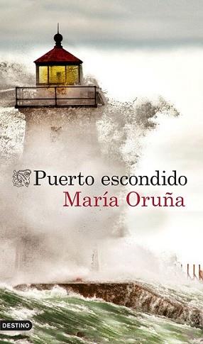 PUERTO ESCONDIDO | 9788423349524 | ORUÑA, MARIA | Llibreria L'Illa - Llibreria Online de Mollet - Comprar llibres online