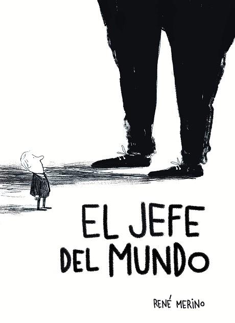 JEFE DEL MUNDO, EL | 9791387761103 | MERINO, RENÉ | Llibreria L'Illa - Llibreria Online de Mollet - Comprar llibres online