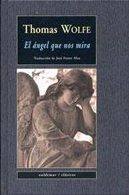 ANGEL QUE NOS MIRA C-11 | 9788477026327 | WOLFE, THOMAS | Llibreria L'Illa - Llibreria Online de Mollet - Comprar llibres online