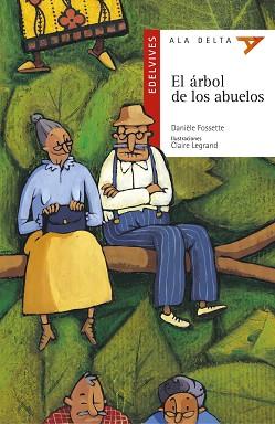 ARBOL DE LOS ABUELOS, EL | 9788426348524 | FOSSETTE, DANIELE | Llibreria L'Illa - Llibreria Online de Mollet - Comprar llibres online
