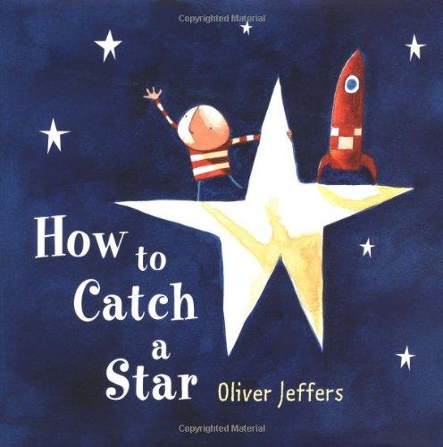 HOW TO CATCH A STAR | 9780007150342 | JEFFERS, OLIVER | Llibreria L'Illa - Llibreria Online de Mollet - Comprar llibres online
