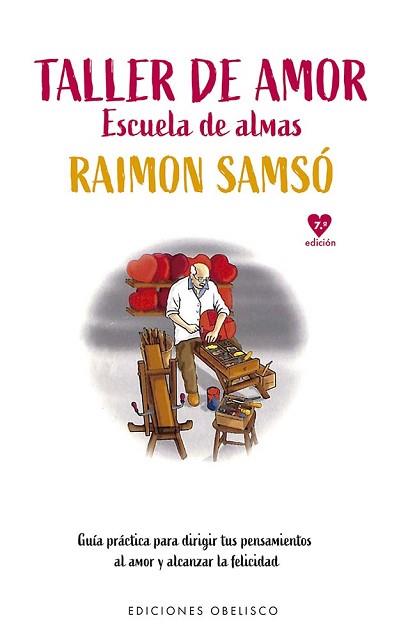 TALLER DE AMOR (N.E.) | 9788411722742 | SAMSÓ QUERALTÓ, RAIMON | Llibreria L'Illa - Llibreria Online de Mollet - Comprar llibres online