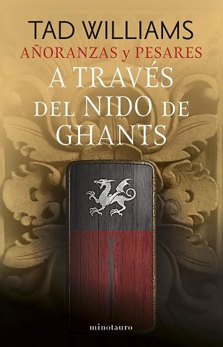 AÑORANZAS Y PESARES Nº 03/04 A TRAVÉS DEL NIDO DE GHANTS | 9788445016503 | WILLIAMS, TAD | Llibreria L'Illa - Llibreria Online de Mollet - Comprar llibres online