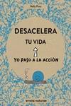 DESACELERA TU VIDA | 9788417800062 | PONS, NELLY / BERNOS, POME