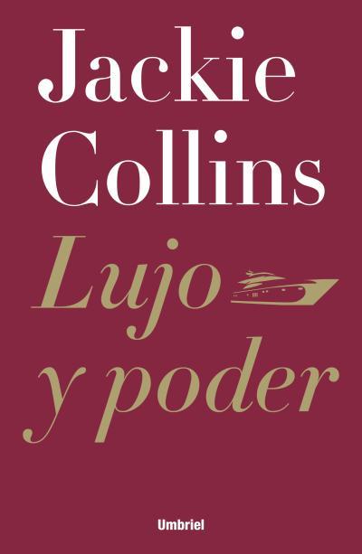 LUJO Y PODER | 9788492915323 | COLLINS, JACKIE | Llibreria L'Illa - Llibreria Online de Mollet - Comprar llibres online