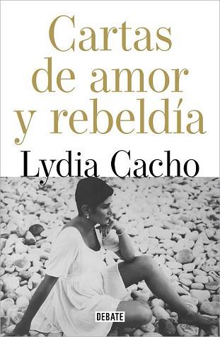 CARTAS DE AMOR Y DE REBELDÍA | 9788418967146 | CACHO, LYDIA | Llibreria L'Illa - Llibreria Online de Mollet - Comprar llibres online