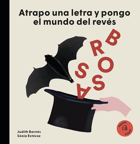 ATRAPO UNA LETRA Y PONGO EL MUNDO AL REVES | 9788417137540 | BARNÉS, JUDITH