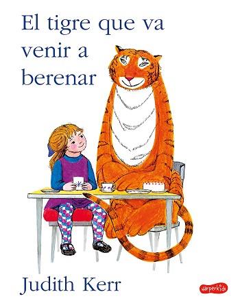 TIGRE QUE VA VENIR A BERENAR | 9788417222963 | KERR, JUDITH | Llibreria L'Illa - Llibreria Online de Mollet - Comprar llibres online