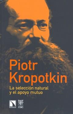 SELECCIÓN NATURAL Y EL APOYO MUTUO, LA | 9788400087869 | KROPOTKIN, PIOTR | Llibreria L'Illa - Llibreria Online de Mollet - Comprar llibres online