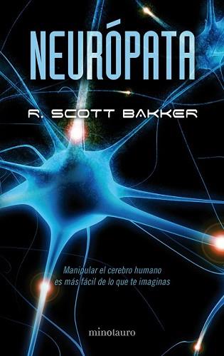 NEUROPATA | 9788445077146 | SCOTT BAKKER, R. | Llibreria L'Illa - Llibreria Online de Mollet - Comprar llibres online
