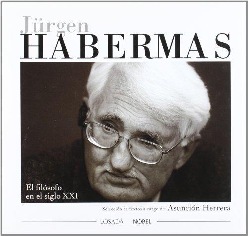 JURGEN HABERMAS. EL FILOSOFO EN EL SIGLO XXI | 9788484591665 | HERRERA, ASUNCION