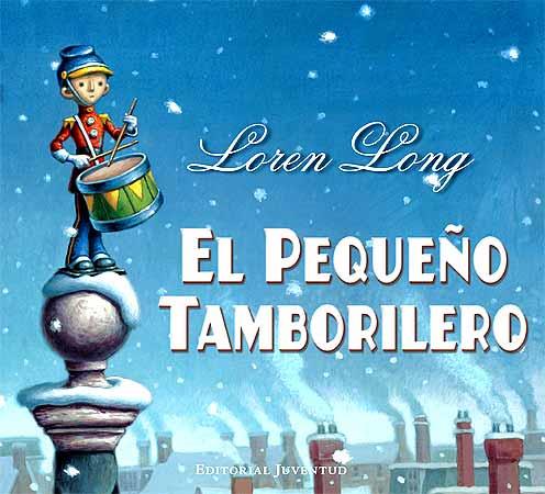 PEQUEÑO TAMBORILERO, EL | 9788426137494 | LONG, LOREN | Llibreria L'Illa - Llibreria Online de Mollet - Comprar llibres online