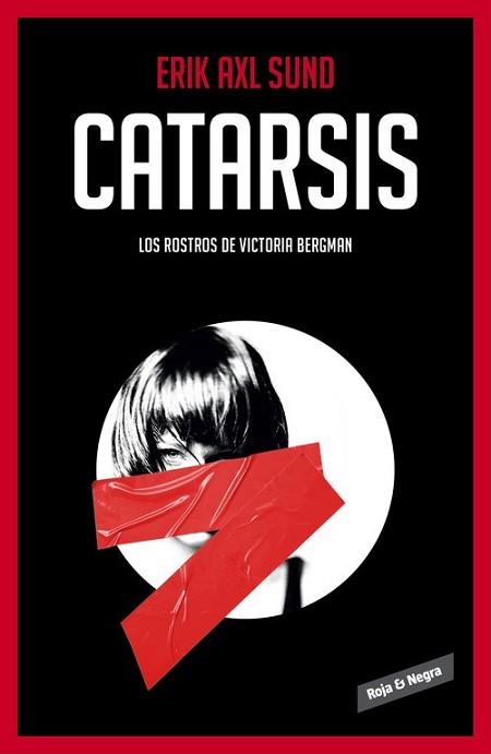 CATARSIS (LOS ROSTROS DE VICTORIA BERGMAN 3) | 9788416195282 | AXL SUND,ERIK | Llibreria L'Illa - Llibreria Online de Mollet - Comprar llibres online