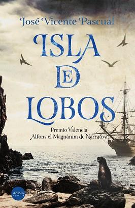 ISLA DE LOBOS, LA | 9788416580538 | PASCUAL, JOSÉ VICENTE | Llibreria L'Illa - Llibreria Online de Mollet - Comprar llibres online