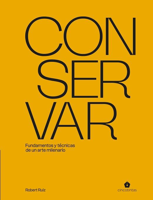 CONSERVAR | 9791387934163 | RUIZ, ROBERT | Llibreria L'Illa - Llibreria Online de Mollet - Comprar llibres online
