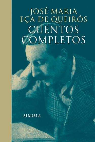 CUENTOS COMPLETOS | 9788416749799 | EÇA DE QUEIRÓS, JOSÉ MARIA | Llibreria L'Illa - Llibreria Online de Mollet - Comprar llibres online