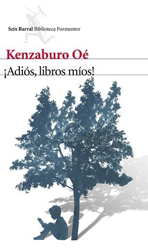 ADIÓS LIBROS MÍOS! | 9788432210129 | OE, KENZABURO  | Llibreria L'Illa - Llibreria Online de Mollet - Comprar llibres online