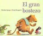 GRAN BOSTEZO, EL | 9786074000238 | SPANG, MONIKA / SONJA BOUGAEVA | Llibreria L'Illa - Llibreria Online de Mollet - Comprar llibres online