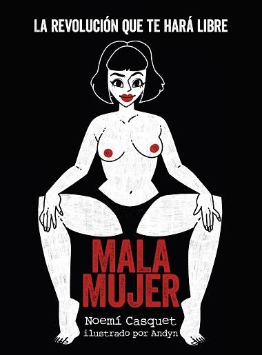 MALA MUJER | 9791387761455 | CASQUET, NOEMÍ/ANDYN | Llibreria L'Illa - Llibreria Online de Mollet - Comprar llibres online