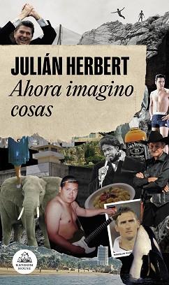 AHORA IMAGINO COSAS | 9788439737452 | HERBERT, JULIÁN | Llibreria L'Illa - Llibreria Online de Mollet - Comprar llibres online