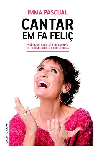 CANTAR EM FA FELIÇ | 9788490347249 | PASCUAL FREIXAS, IMMA | Llibreria L'Illa - Llibreria Online de Mollet - Comprar llibres online