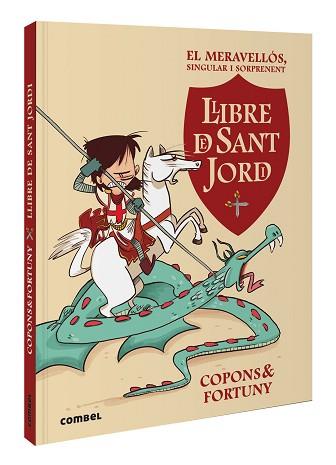 MERAVELLÓS SINGULAR I SORPRENENT LLIBRE DE SANT JORDI, EL | 9788411581004 | COPONS RAMON, JAUME