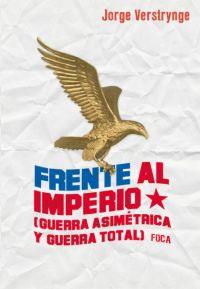 FRENTE AL IMPERIO | 9788496797055 | VERSTRYNGE, JORGE