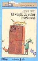 VESTIT DE COLOR MOSTASSA, EL | 9788482861883 | PLATH, SYLVIA