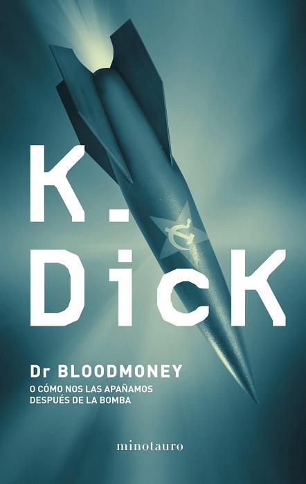DR. BLOODMONEY | 9788445001189 | DICK, PHILIP K.