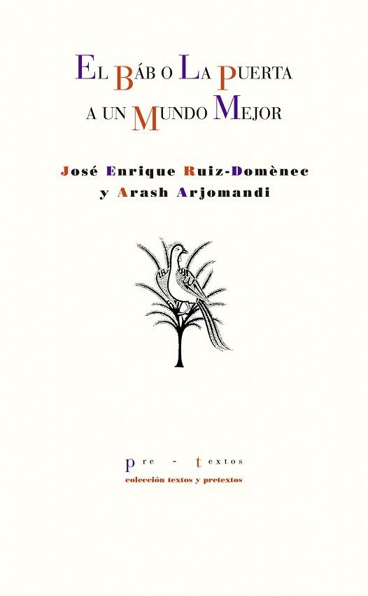 BÁB O LA PUERTA A UN MUNDO MEJOR, EL | 9788418178511 | ARJOMANDI, ARASH/RUIZ-DÒMENEC, JOSÉ ENRIQUE | Llibreria L'Illa - Llibreria Online de Mollet - Comprar llibres online