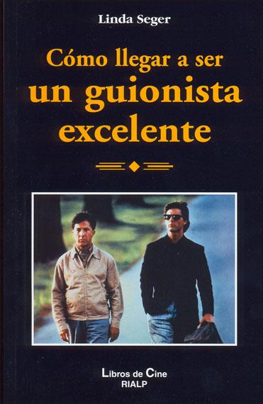 COMO LLEGAR A SER UN GUIONISTA EXCELENTE | 9788432133787 | SEGER, LINDA (1945- )