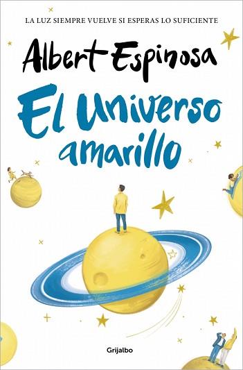 UNIVERSO AMARILLO, EL | 9788425372377 | ESPINOSA, ALBERT | Llibreria L'Illa - Llibreria Online de Mollet - Comprar llibres online