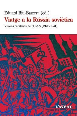 VIATGE A LA RÚSSIA SOVIÈTICA | 9788416853113 | Llibreria L'Illa - Llibreria Online de Mollet - Comprar llibres online