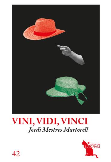 VINI, VIDI, VINCI | 9788418522024 | MESTRES MARTORELL, JORDI | Llibreria L'Illa - Llibreria Online de Mollet - Comprar llibres online
