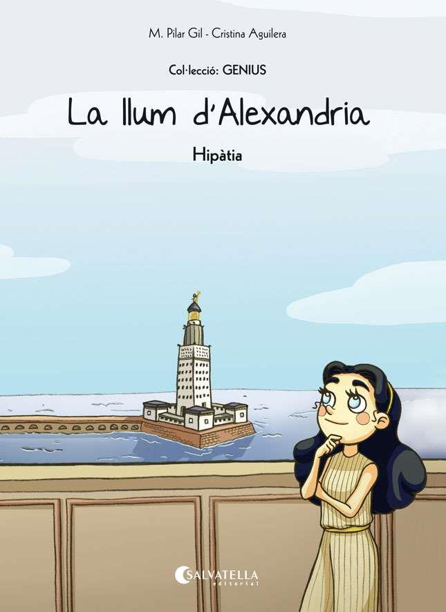 LLUM D'ALEXANDRIA (HIPÀTIA) | 9788484129097 | GIL, M. PILAR