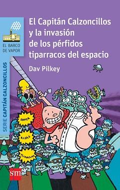 BVACC. 3 EL CAP.CALZ.Y LA INVASION DE LO | 9788467579543 | PILKEY, DAV | Llibreria L'Illa - Llibreria Online de Mollet - Comprar llibres online