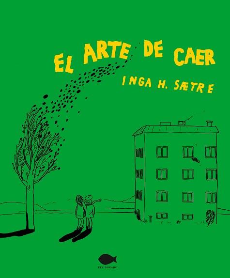 ARTE DE CAER, EL | 9788419410009 | H. SÆTRE, INGA | Llibreria L'Illa - Llibreria Online de Mollet - Comprar llibres online