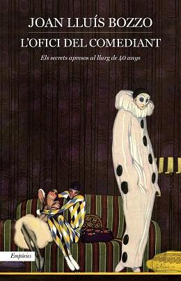 OFICI DEL COMEDIANT, L' | 9788417879136 | BOZZO, JOAN LLUÍS | Llibreria L'Illa - Llibreria Online de Mollet - Comprar llibres online