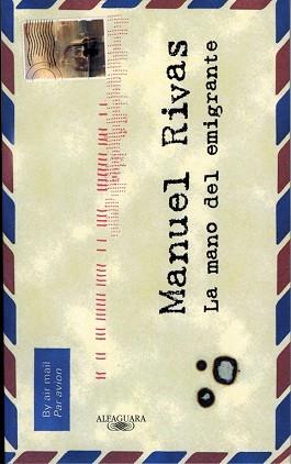 MANO DEL EMIGRANTE, LA | 9788420442570 | RIVAS, MANUEL