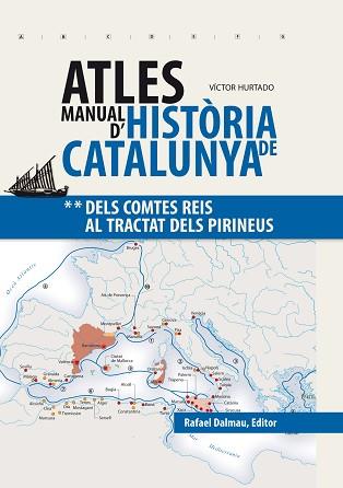 ATLES MANUAL D'HISTÒRIA DE CATALUNYA | 9788423208241 | HURTADO, VÍCTOR | Llibreria L'Illa - Llibreria Online de Mollet - Comprar llibres online