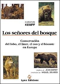 SEÑORES DEL BOSQUE, LOS | 9788487334054 | Kempf, Christian