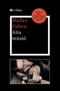 ALTA TENSIO | 9788482649412 | COBEN, HARLAN | Llibreria L'Illa - Llibreria Online de Mollet - Comprar llibres online