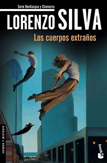 CUERPOS EXTRAÑOS, LOS | 9788423349425 | SILVA, LORENZO | Llibreria L'Illa - Llibreria Online de Mollet - Comprar llibres online