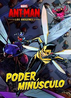 ANT-MAN. LOS ORÍGENES. PODER MINÚSCULO | 9788416914357 | MARVEL | Llibreria L'Illa - Llibreria Online de Mollet - Comprar llibres online