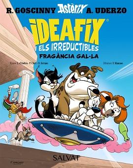 IDEAFIX I ELS IRREDUCTIBLES, 8. FRAGÀNCIA GAL·LA | 9788469644041 | GOSCINNY, RENÉ/D'ANDRÉA, LISON/CLERC, PHILIPPE/SERRANO, OLIVIER | Llibreria L'Illa - Llibreria Online de Mollet - Comprar llibres online