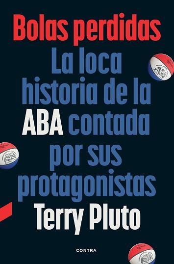 BOLAS PERDIDAS | 9788410045422 | PLUTO, TERRY | Llibreria L'Illa - Llibreria Online de Mollet - Comprar llibres online