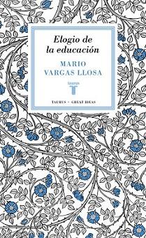 ELOGIO DE LA EDUCACIÓN  | 9788430616800 | VARGAS LLOSA, MARIO | Llibreria L'Illa - Llibreria Online de Mollet - Comprar llibres online