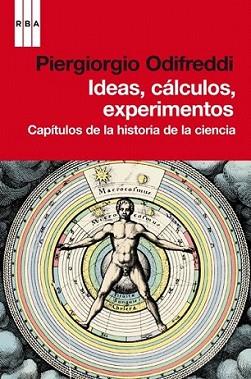 IDEAS CALCULOS EXPERIMENTOS | 9788490061275 | ODIFREDDI, PIERGIORGIO | Llibreria L'Illa - Llibreria Online de Mollet - Comprar llibres online