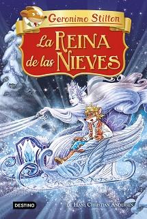 REINA DE LAS NIEVES, LA | 9788408221241 | STILTON, GERONIMO | Llibreria L'Illa - Llibreria Online de Mollet - Comprar llibres online